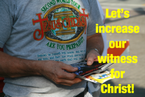 Let's increase our witness for Christ!