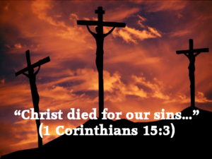 Good Friday is a reminder that Jesus was crucified to pay the penalty of our sins.